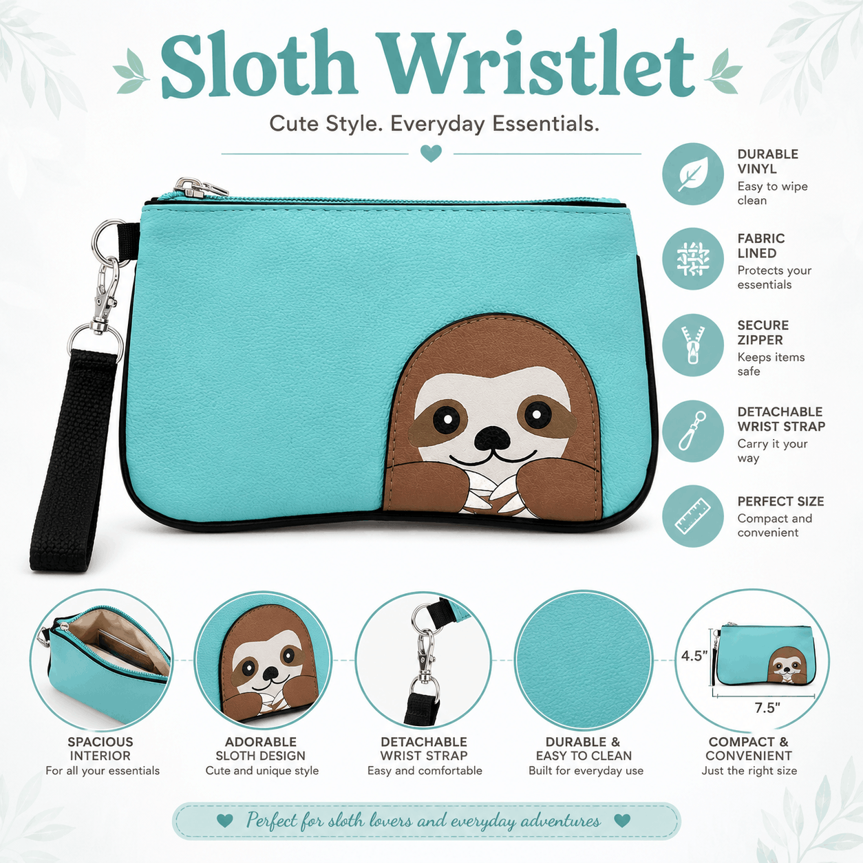 Infographic highlighting the Sloth Wristlet features including durable vinyl, fabric-lined interior, secure zipper, detachable wrist strap, and compact size.