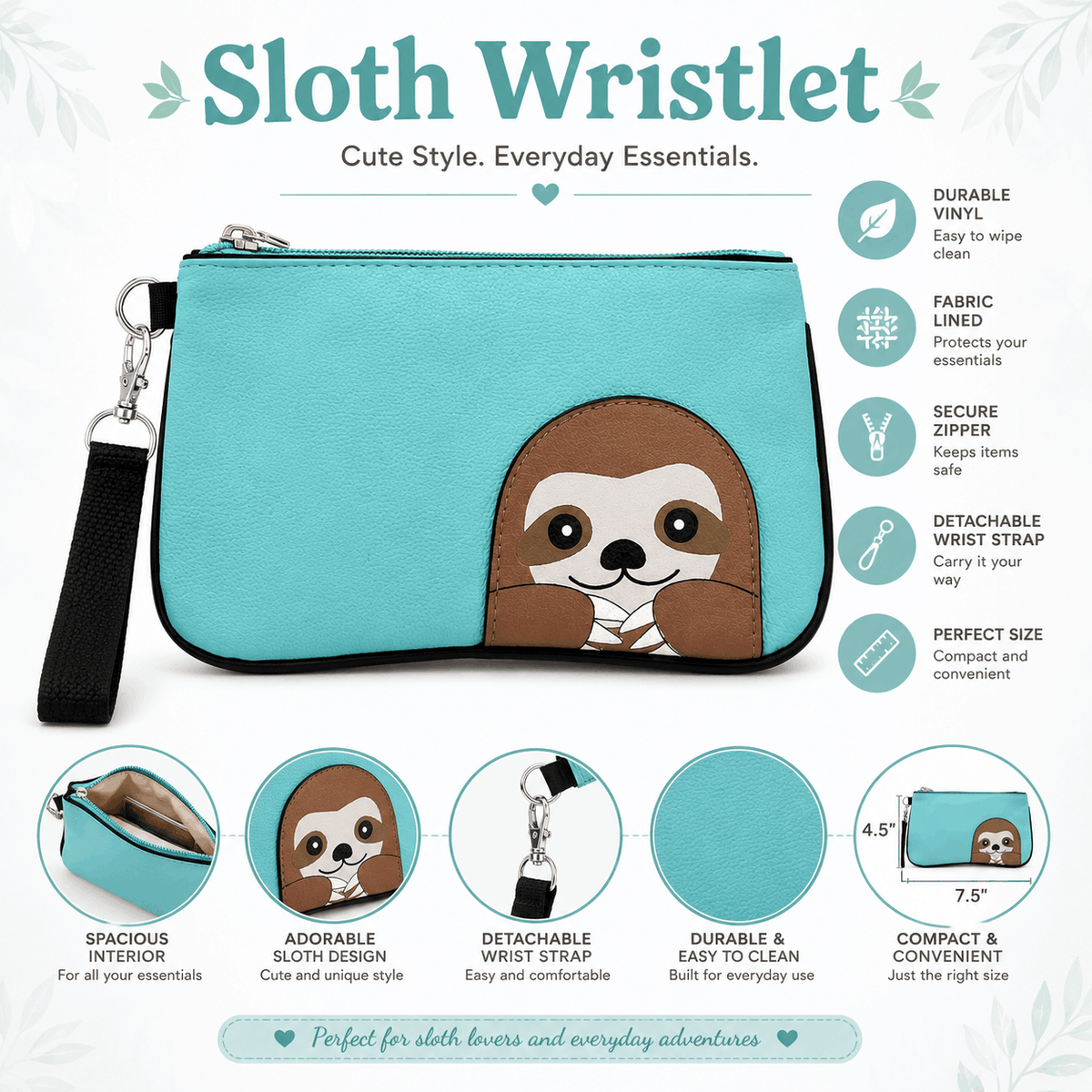 Infographic highlighting the Sloth Wristlet features including durable vinyl, fabric-lined interior, secure zipper, detachable wrist strap, and compact size.